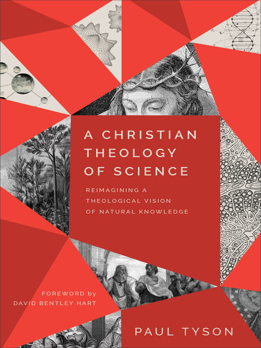 Title details for A Christian Theology of Science by Paul Tyson - Available